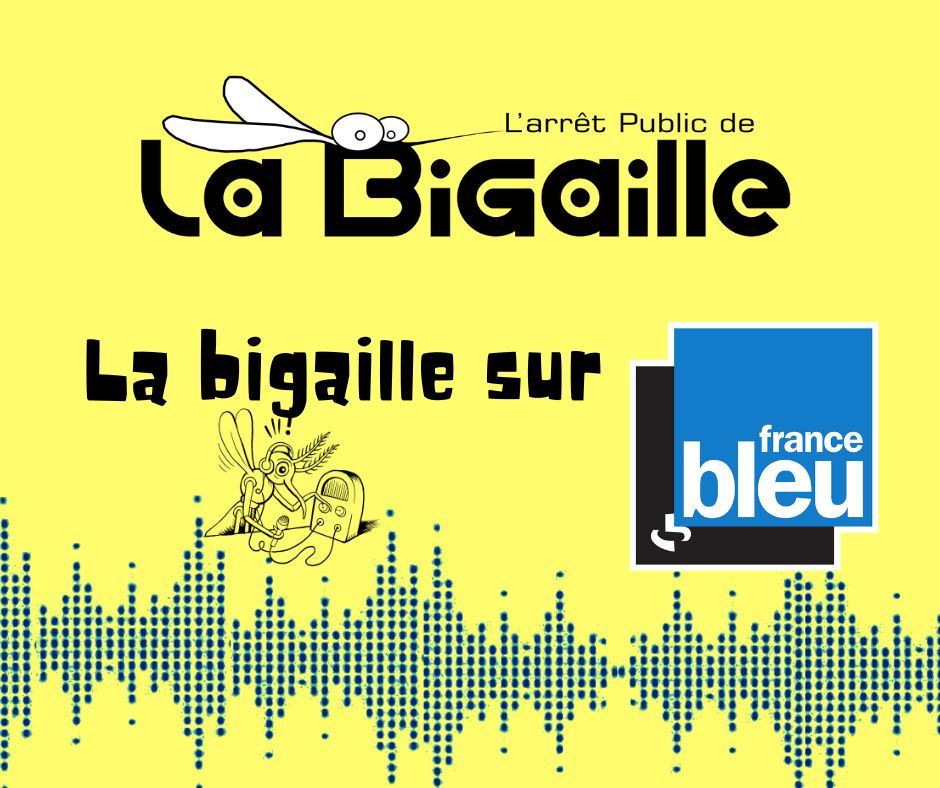La Bigaille sur radio France Bleu
